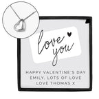 Personalised ‘Love You’ Silver Necklace | Engraved Sentiment Card & Gift Box